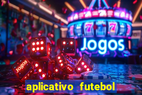 aplicativo futebol da hora 3.7